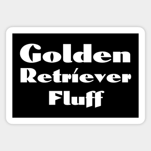 Golden Retriever Quote Sticker